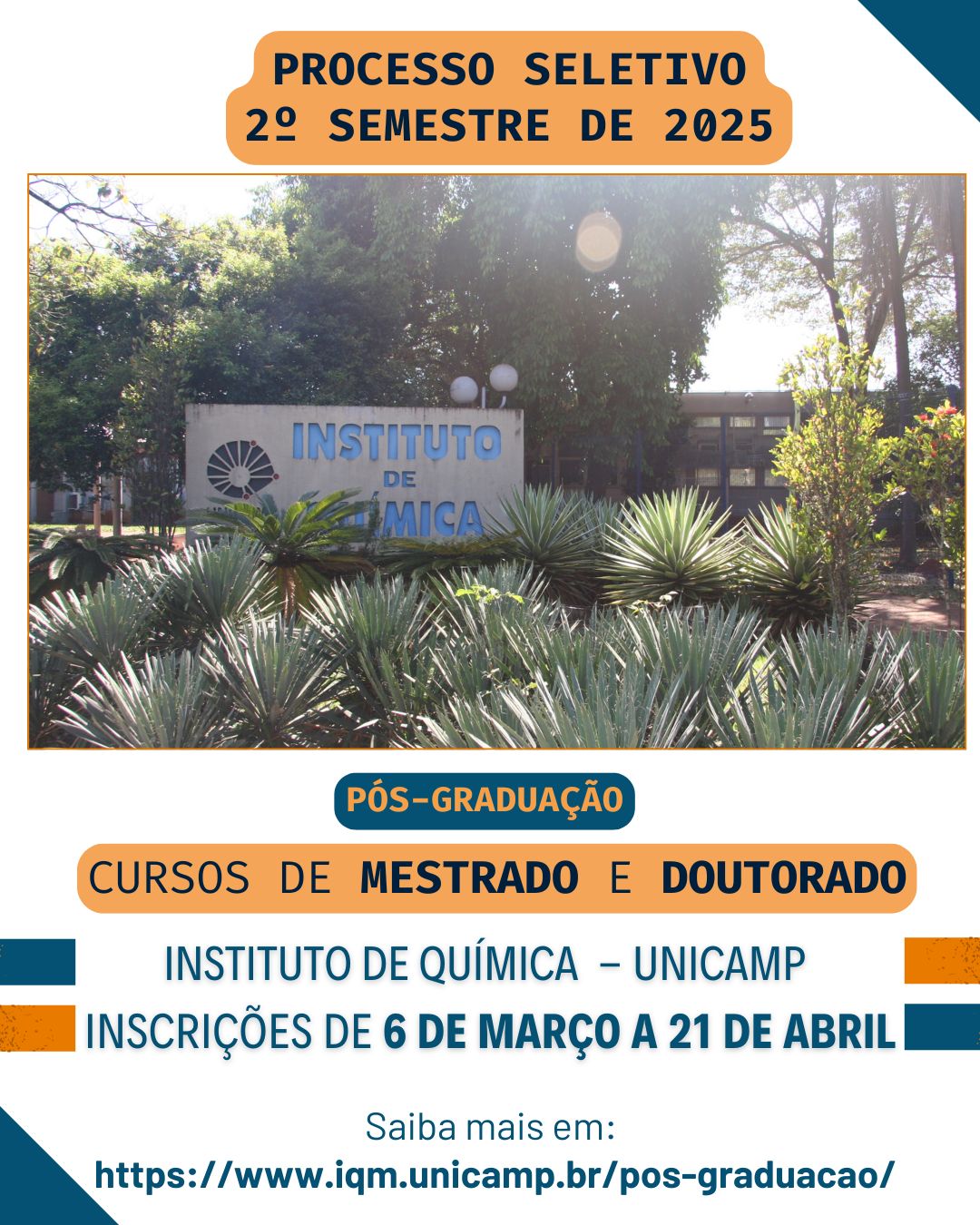 Processo Seletivo para o 2º semestre de 2025 – Pós IQ/UNICAMP